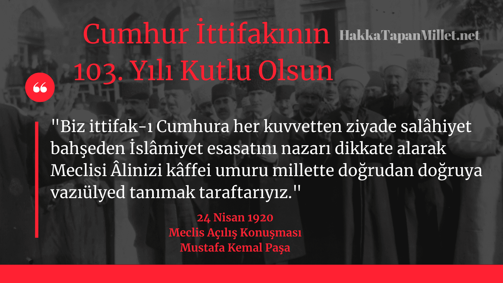 Cumhur İttifakı'nın 103. Yılı Kutlu Olsun!
